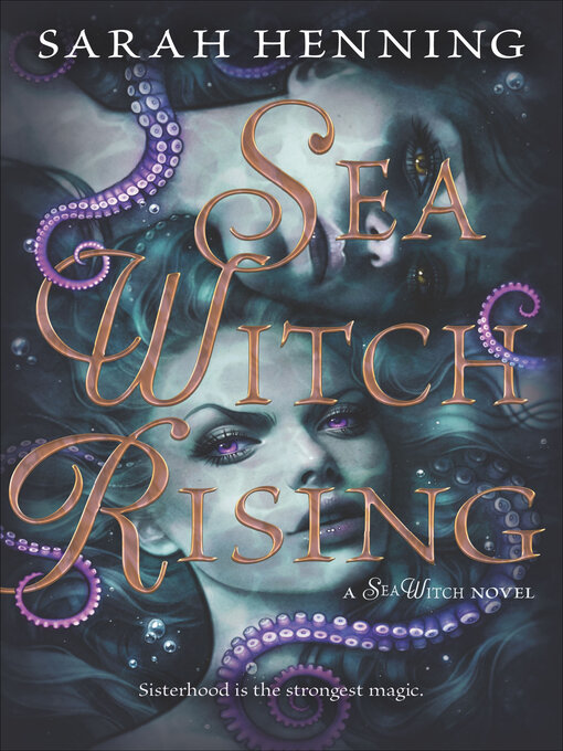 Title details for Sea Witch Rising by Sarah Henning - Wait list